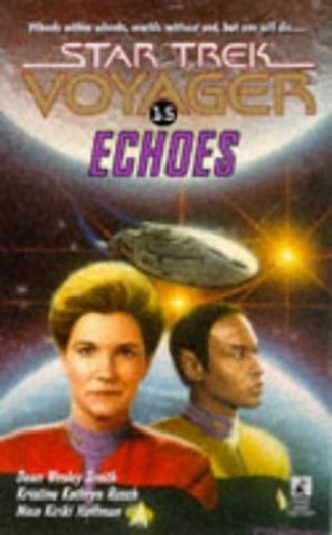 [Star Trek: Voyager 15] • Echoes